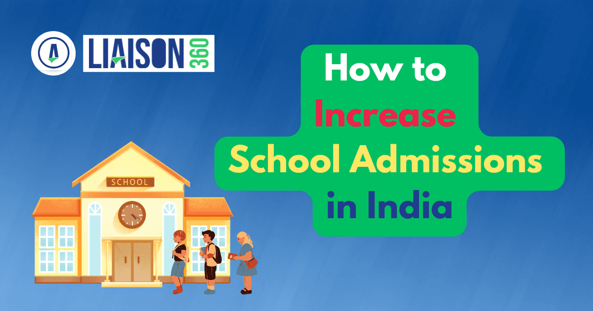 How to Increase School Admissions in India in 2026 — 8 Strategies That Fill Seats Faster